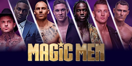 MAGIC MEN  TAKE OVER GEELONG VIC tickets