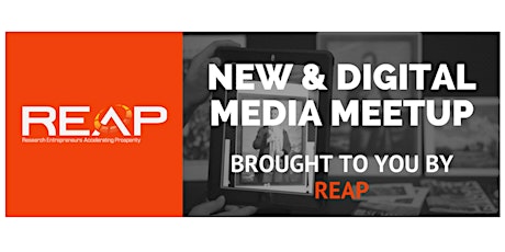 REAP: Digital & New Media Meetup - September primary image