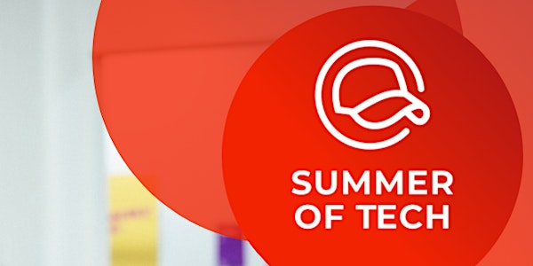 Summer of Tech