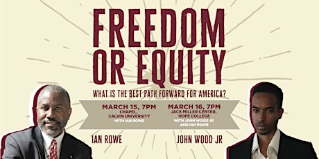 Freedom or Equity: What is the Best Path Forward for America? primary image