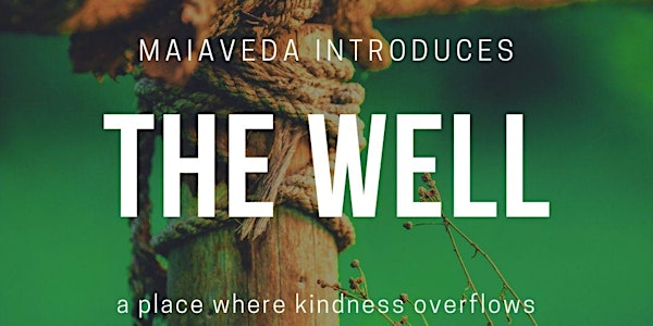 The Well - A Community Gathering