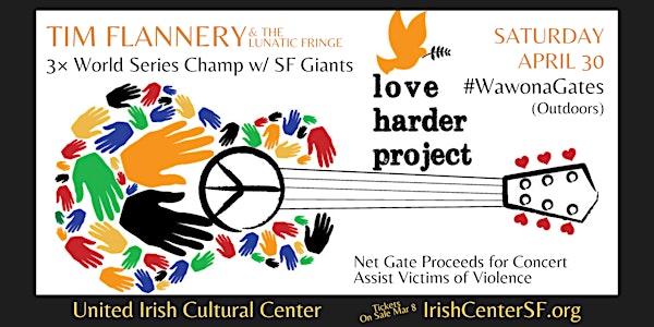 Tim Flannery's "Love Harder Project" Concert at Irish Center SF