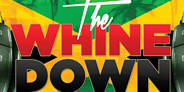 The Whine Down