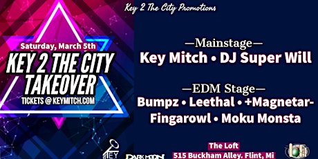 Key 2 The City Takeover | March 5th @ The Loft