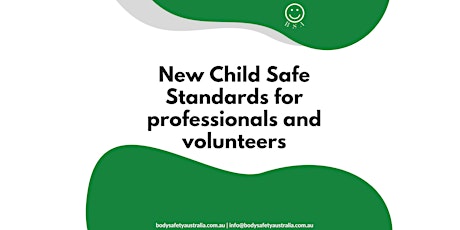 New Child Safe Standards for professionals and volunteers primary image