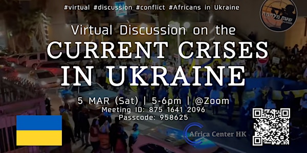 Virtual Discussion on the Current Crises in Ukraine