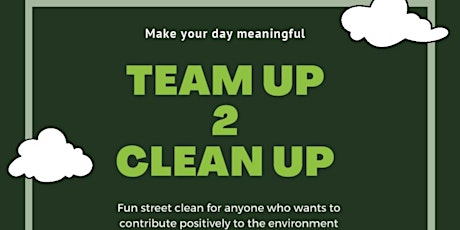 Team Up 2 Clean Up - 10th March (Thursday)