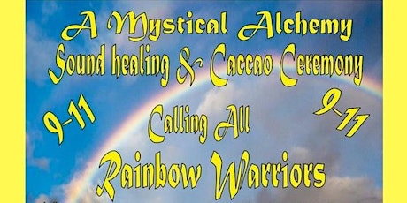 Mystical Alchemy 9/11 Sound Healing & Cacao Ceremony primary image