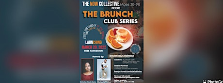 The NOW Collective Presents… The NOW Brunch Series”
