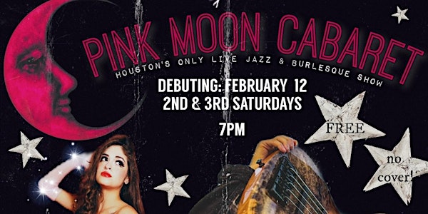 Pink Moon Cabaret Burlesque with Live Jazz