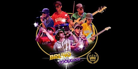 BRUNO and the HOOLIGANS (Bruno Mars Tribute) tickets