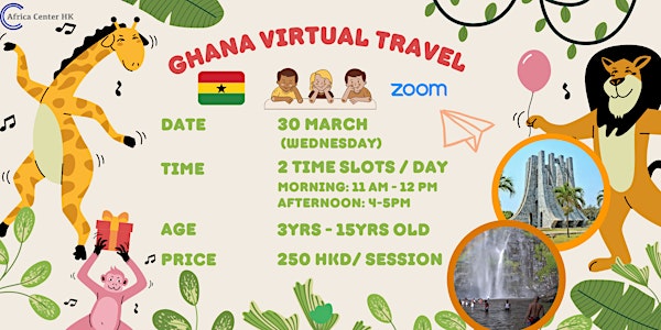 Ghana Virtual Travel (Afternoon Session)