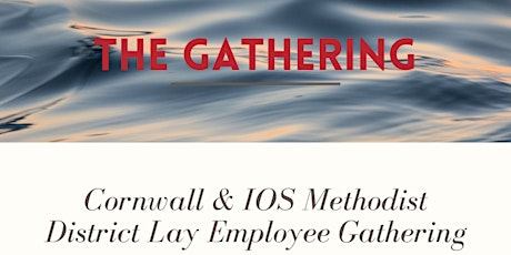 Cornwall & IOS District Lay Employee Gathering tickets