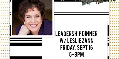Leaders Dinner with Leslie Zann primary image