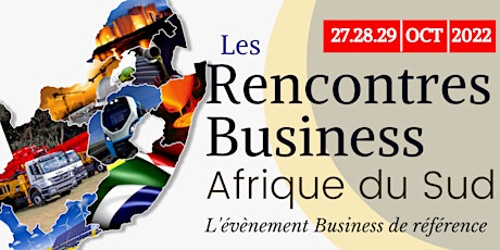 Image principale de LES RENCONTRES BUSINESS AFRIQUE DU SUD