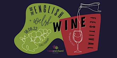 The Big English & Welsh Wine Festival tickets