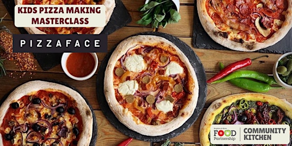 Kids Pizza Making Masterclass with Pizzaface - FUNDRAISER