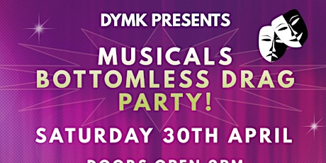 Musicals Bottomless Drag Party