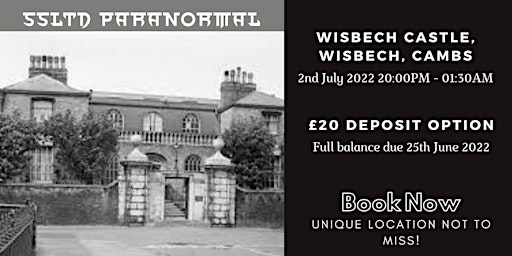 Wisbech Castle, Cambs. Ghost Hunt 16+