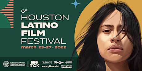 Houston Latino Film Festival 2022 primary image