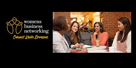 Womens Business Networking Online Meeting 12th April 2022  9.30-11.00am