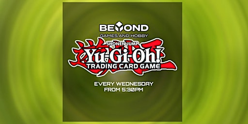 Beyond's Weekly Yu-Gi-Oh Tournament
