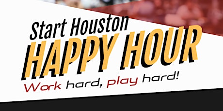 Start Houston Happy Hour- September primary image