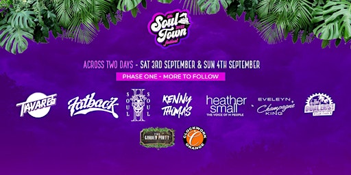 Soultown Festival 2022 - Saturday 3rd September 2022