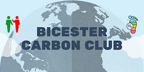 Bicester Carbon Club - Let's Talk Decarbonising: Bicester primary image