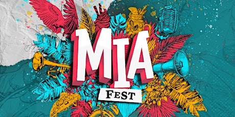 MIA Fest tickets