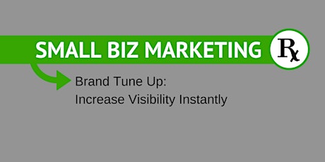 Brand Tune Up: Increase Visibility Instantly primary image
