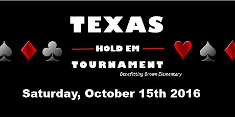 Brown Poker Night 2016 - TEXAS HOLD EM 6th Annual Tournament primary image