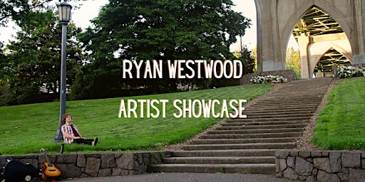 Ryan Westwood - Artist Showcase