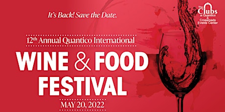 Quantico 12th Annual International Wine & Food Festival tickets