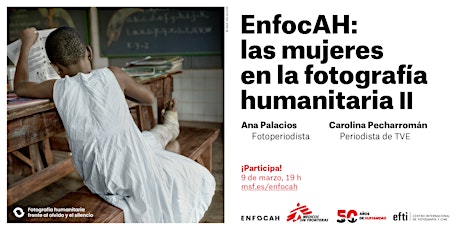EnfocAH: las mujeres en la fotografía humanitaria II