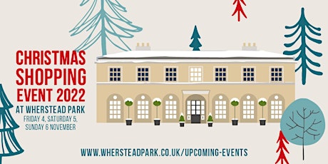 The Wherstead Park Christmas Show-Late night shopping tickets