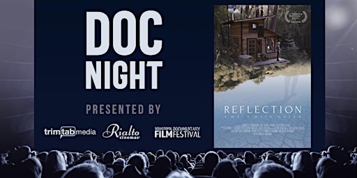 DOC NIGHT: Reflection - a walk with water