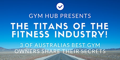 The Titans of the Fitness Industry - Sydney primary image
