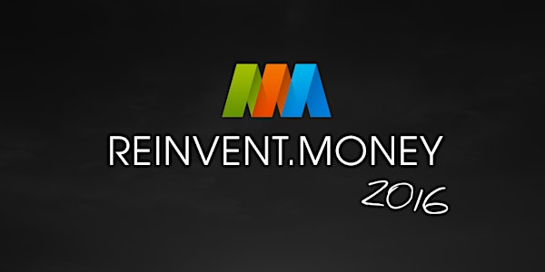 reinvent.money 2016