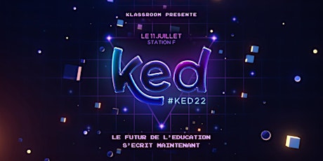Image principale de KED 22 (Klassroom Edtech Day)