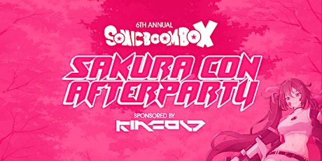 Sonicboombox  x Kinfold Sakura Con Afterparty