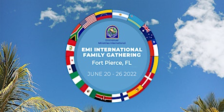 Emmanuel Ministries International (EMI)  Family Gathering 2022 tickets