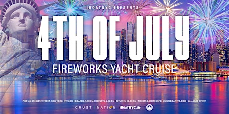 4th of July Fireworks Yacht Cruise NYC | Family Friendly ALL AGES tickets
