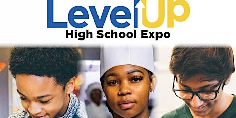 LEVEL UP High School Expo
