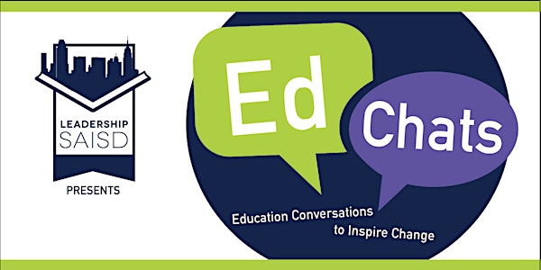 Ed Chats,presented by LSAISD