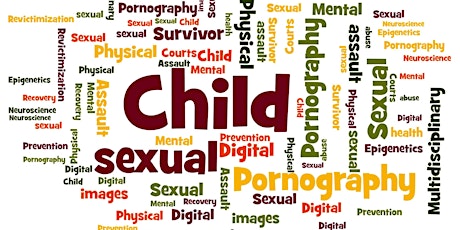 Interfacing Law, Neuroscience, & Genetics to Support Child Sex Abuse Victims in the 21st Century primary image