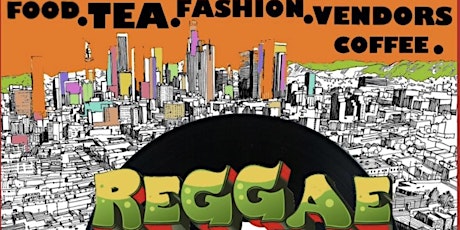 Reggae on the Row *DTLA* Sunday Market tickets