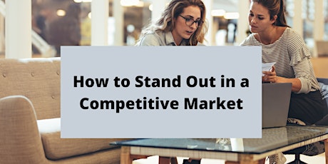 How to Stand Out in a Competitive Market primary image