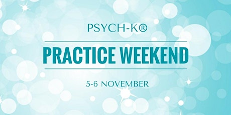 The First PSYCH-K® Practice Weekend! primary image