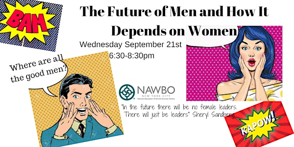 The Future of Men and How It Depends on Women